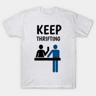 keep thrifting T-Shirt